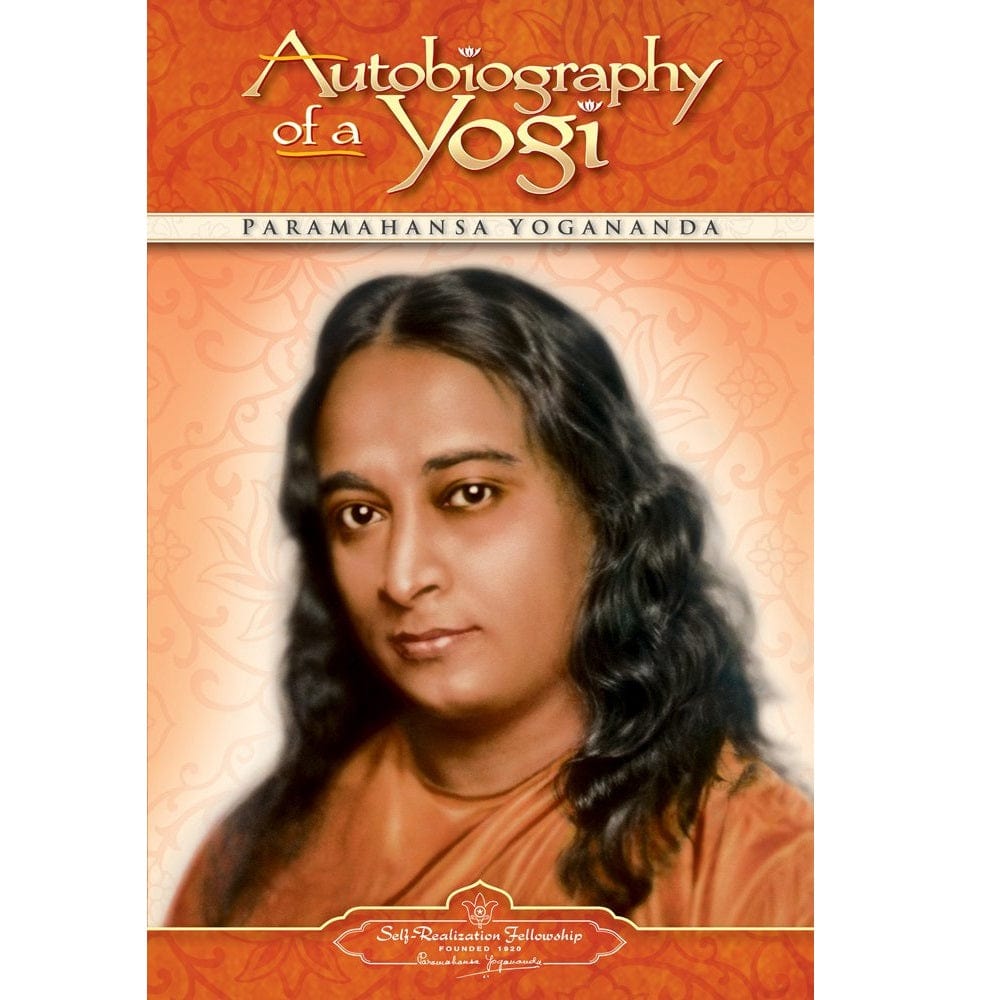 Autobiography of a Yogi by Paramahansa Yogananda - Spiritual Classic for Meditation, Self-Discovery & Enlightenment | Perfect for Yoga Practitioners & Seekers