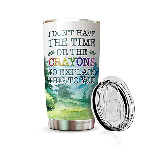 Don’t Have Time Tumbler