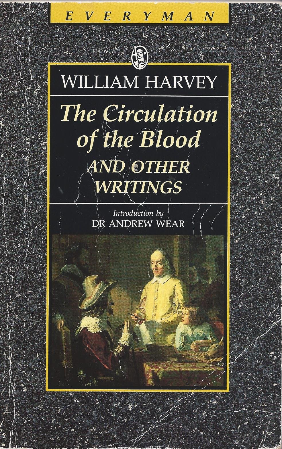 Circulation of the Blood - Everyman Classics Edition | Medical History Book & Human Anatomy Study Guide | Perfect for Medical Students & History Enthusiasts