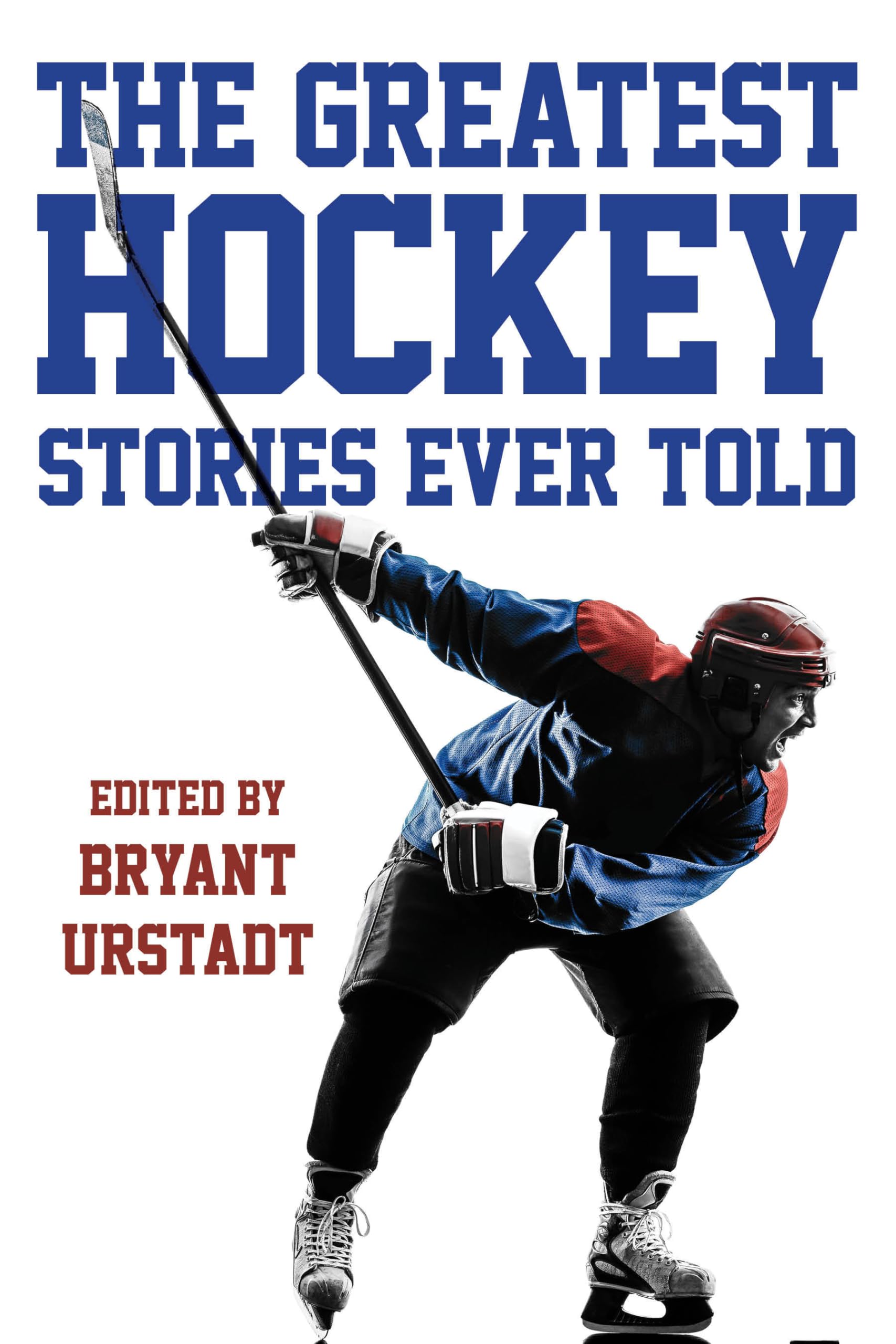 Best Hockey Stories Ever Told - Inspiring NHL Tales & Hockey Legends for Fans | Perfect for Bedtime Reading & Sports Enthusiasts