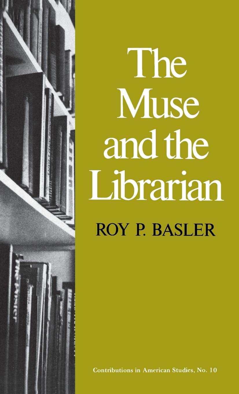 The Muse and the Librarian: American Studies Contributions - Perfect for Literature Lovers, Book Clubs & Academic Research