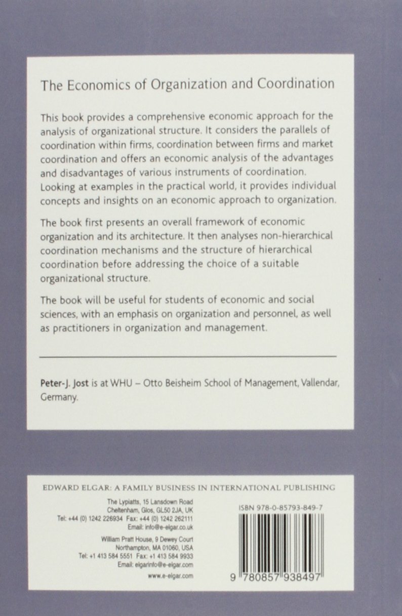 The Economics of Organization and Coordination: An Introduction - Essential Guide for Business Strategy and Management Optimization