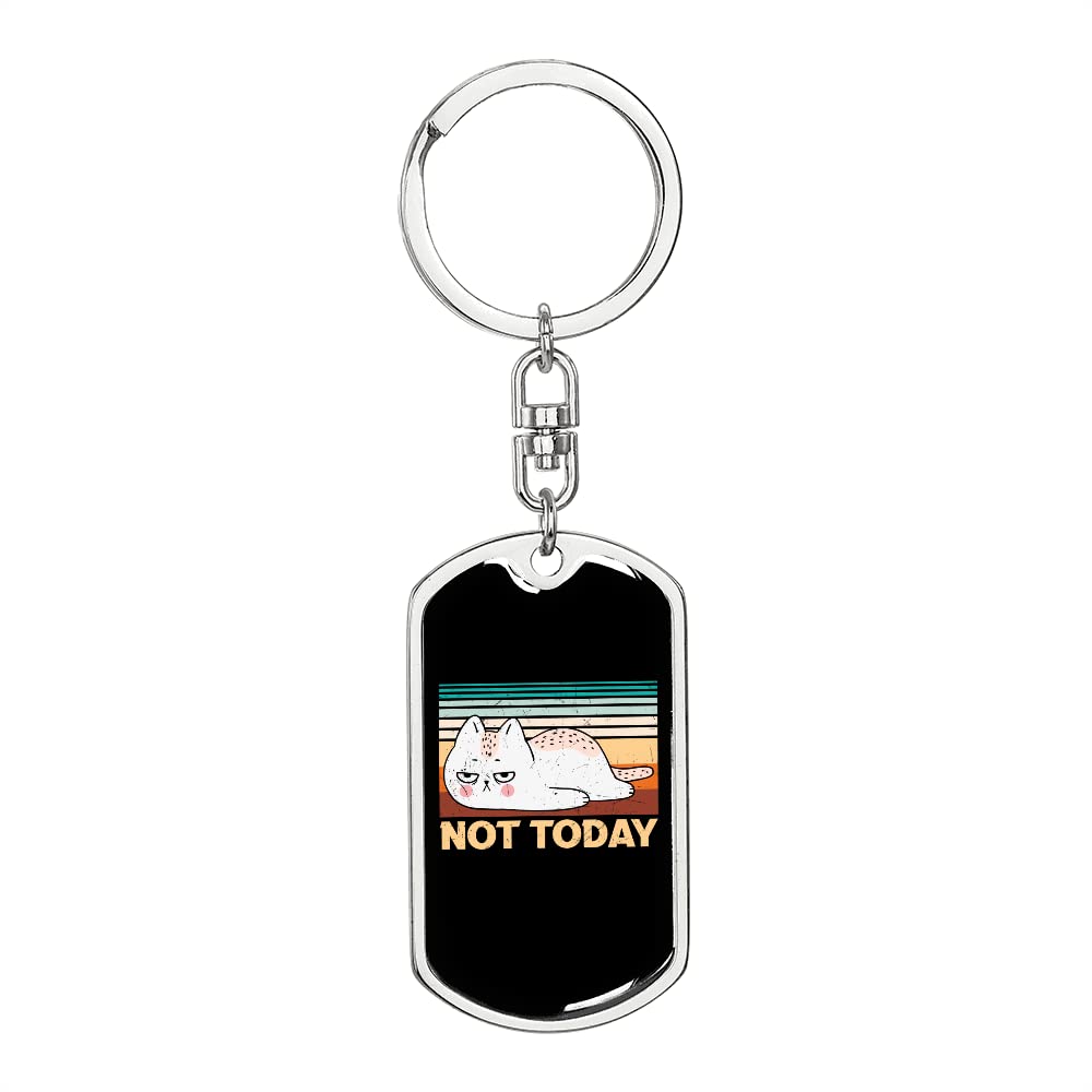 Not Today Cat Keychain - Stainless Steel or 18K Gold Pet Memorial Dog Tag Keyring for Cat Lovers - Perfect for Keys, Backpacks & Gifts