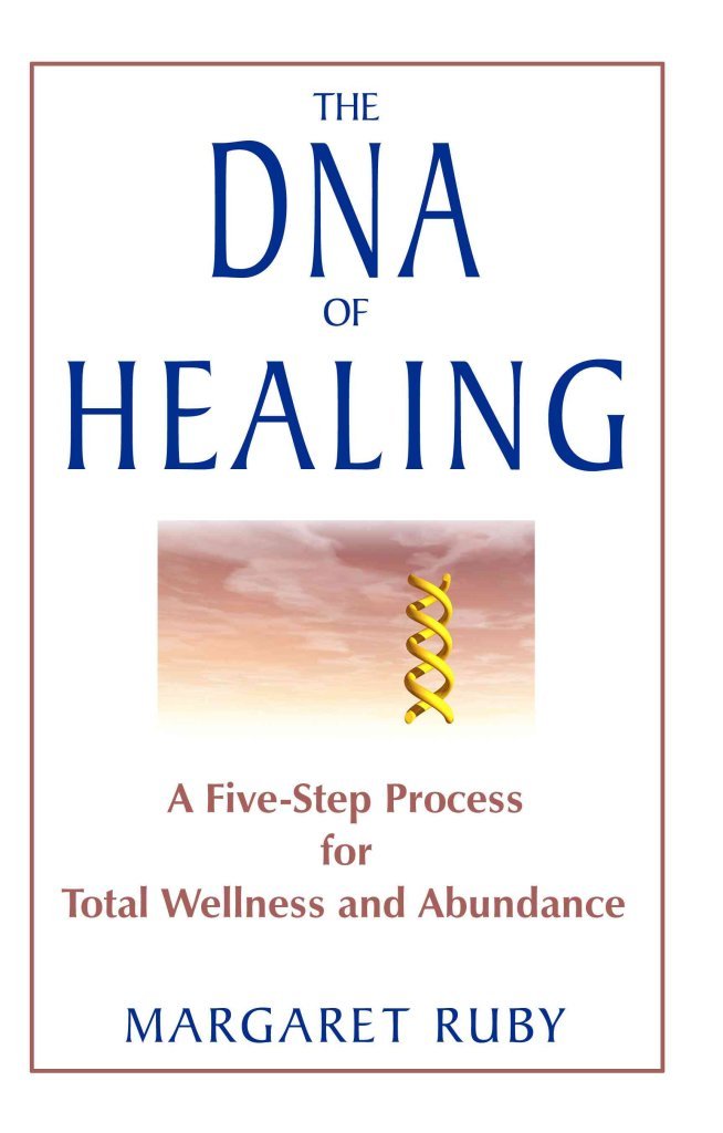 The DNA of Healing: 5-Step Guide to Total Wellness & Abundance | Natural Remedies for Stress Relief, Immune Boosting & Holistic Living
