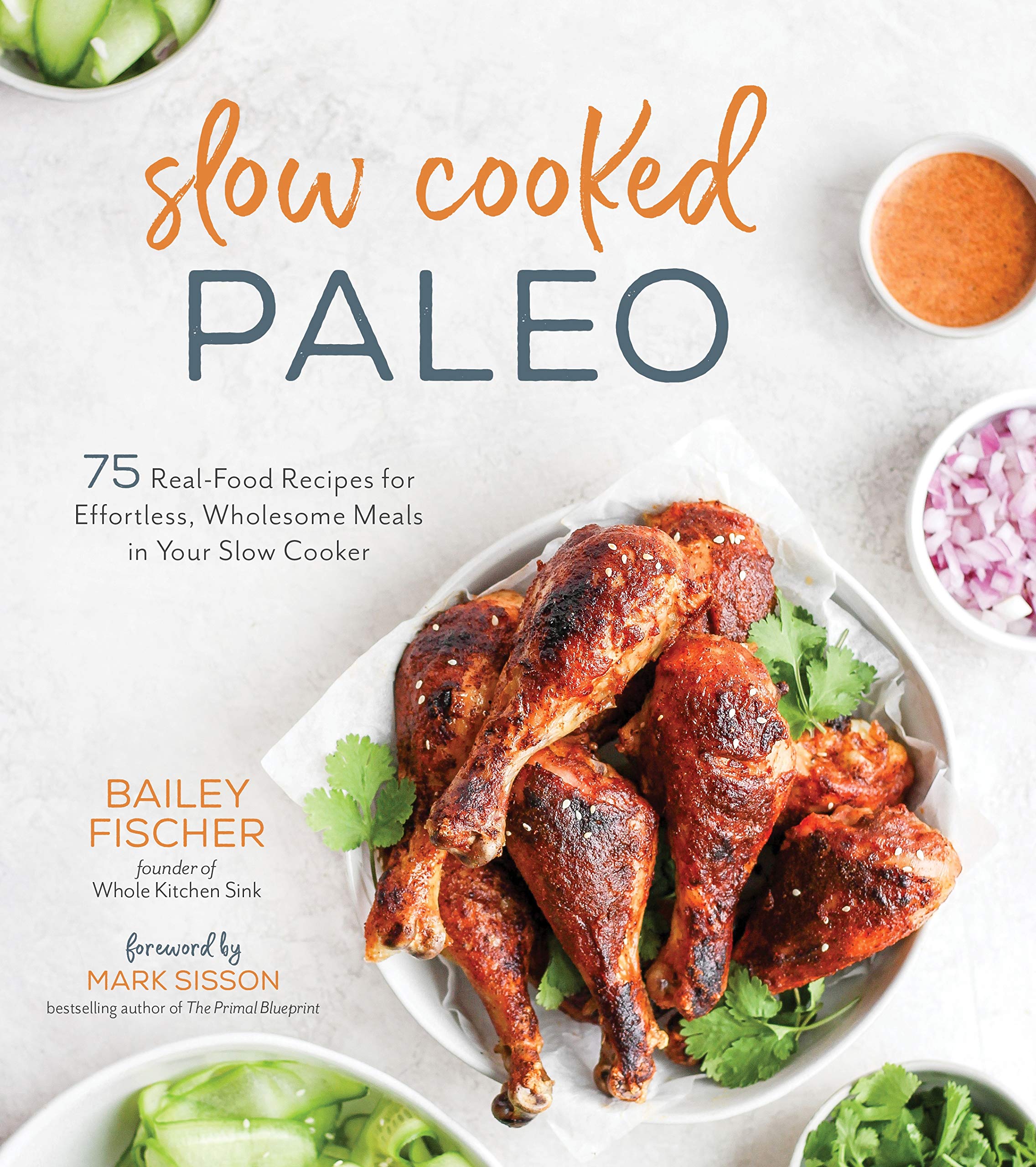 75 Easy Paleo Slow Cooker Recipes - Healthy, Wholesome Meals for Busy Families | Perfect for Meal Prep & Weeknight Dinners