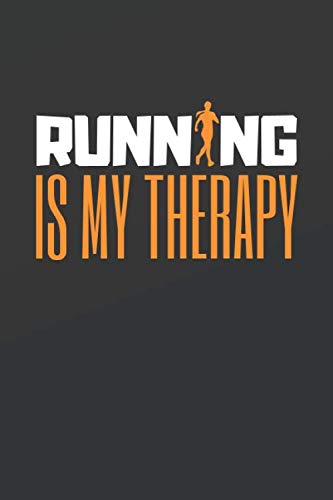 Running Is My Therapy: Premium Running Notebook & Journal - Blank Lined Diary, Notepad, Planner for Runners - Perfect Gift for Marathon Training, Fitness Tracking & Personal Reflection