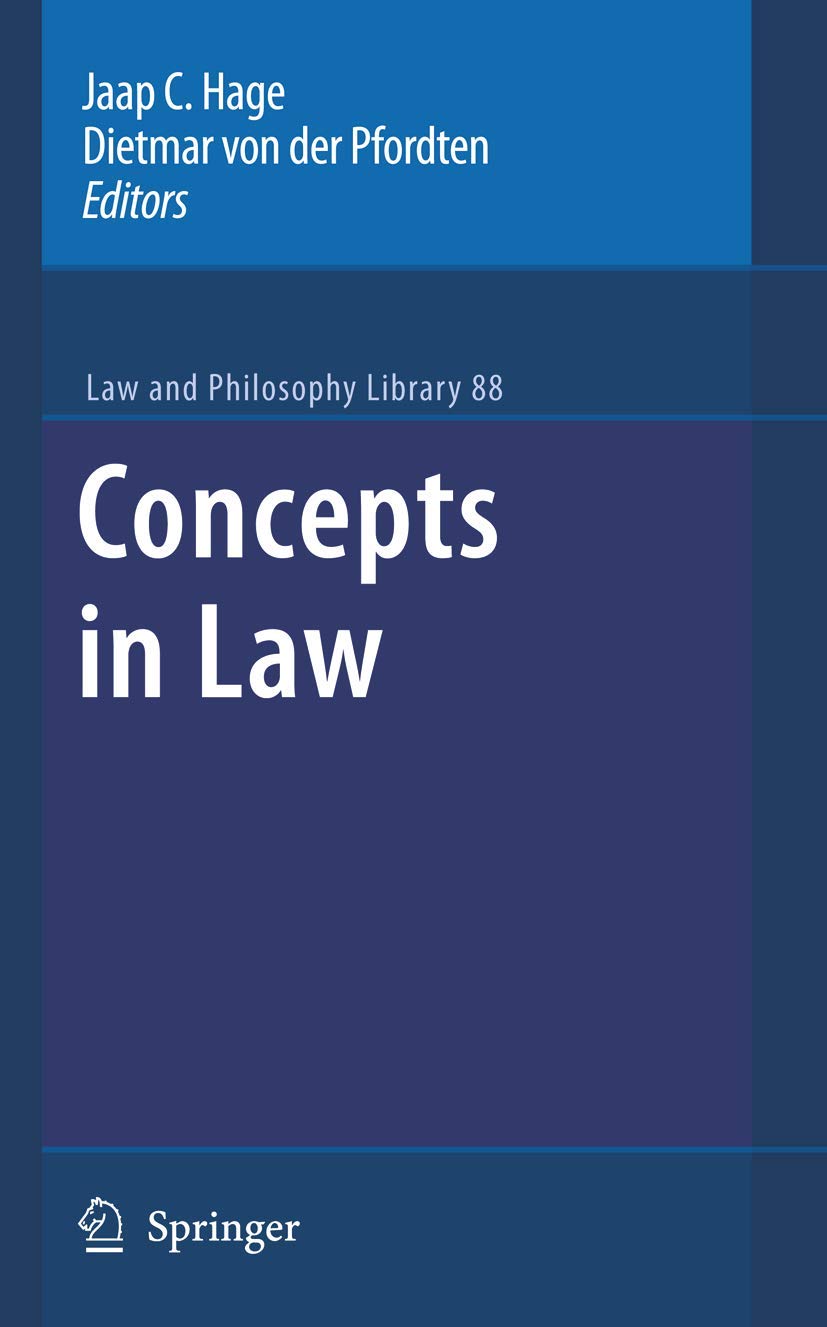 Concepts in Law - Legal Philosophy Book | Law and Philosophy Library Vol. 88 | Essential Reading for Law Students & Legal Professionals