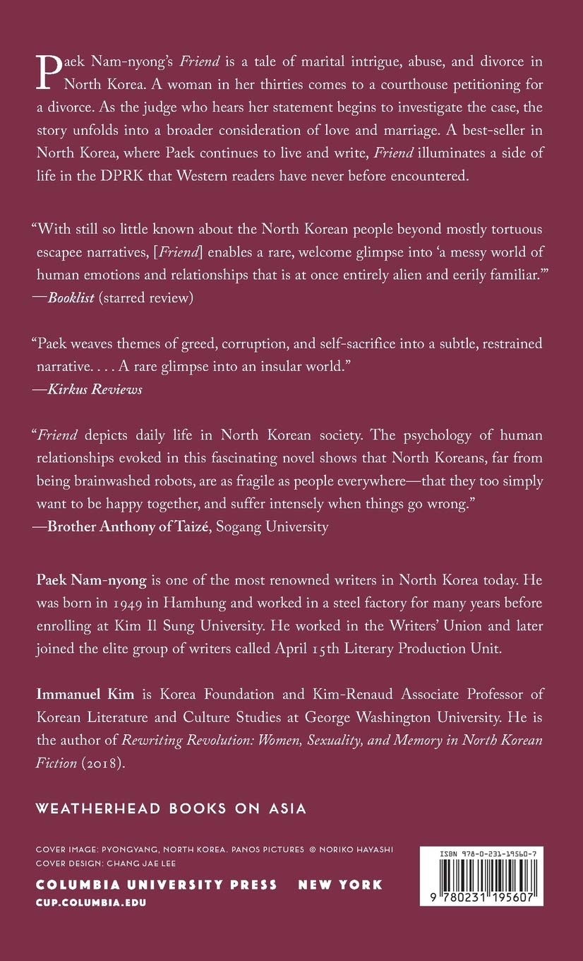 Friend: A Novel from North Korea (Weatherhead Books on Asia) - Historical Fiction About Life in North Korea - Perfect for Book Clubs & Asian Literature Enthusiasts