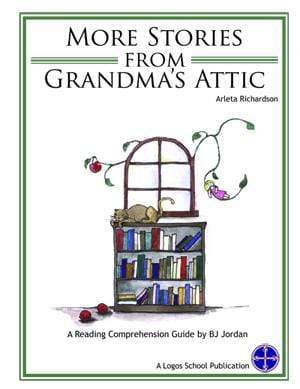 More Stories from Grandma's Attic - Reading Guides & Comprehension Activities (Digital Download) - Perfect for Homeschooling & Classroom Reading Lessons