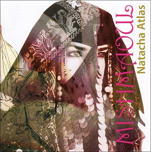 Atlas by Natacha - Mish Maoul Transglobal Underground Music Album | World Fusion & Electronic Beats for Travel, Yoga & Relaxation