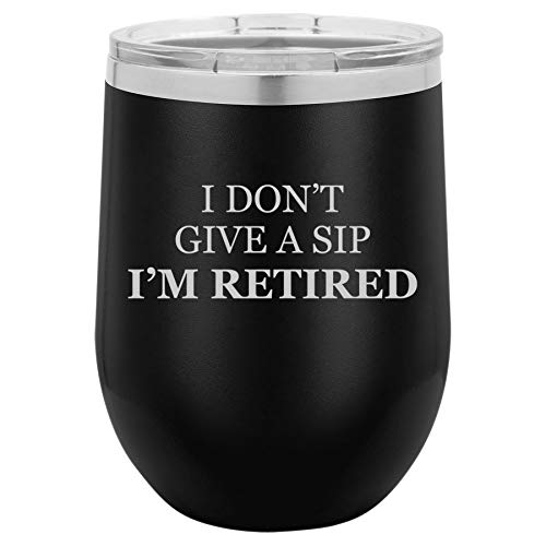 12 oz Double Wall Vacuum Insulated Stainless Steel Wine Tumbler - Stemless Coffee Travel Mug with Lid - Funny Retirement Gift 