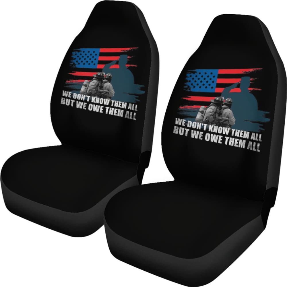 Patriotic Firefighter American Flag Car Seat Covers - 'We Don't Know Them All But We Owe Them All' Tribute - Durable Front & Back Seat Protectors for Trucks, SUVs & Cars - Perfect for Firefighter Appreciation, Memorial Day & 4th of July Decor