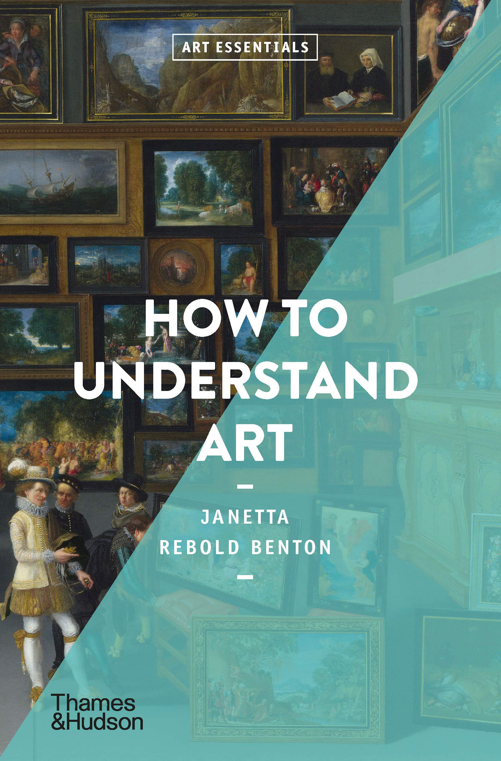 How to Understand Art: A Beginner's Guide to Art Essentials - Perfect for Students, Teachers & Art Enthusiasts