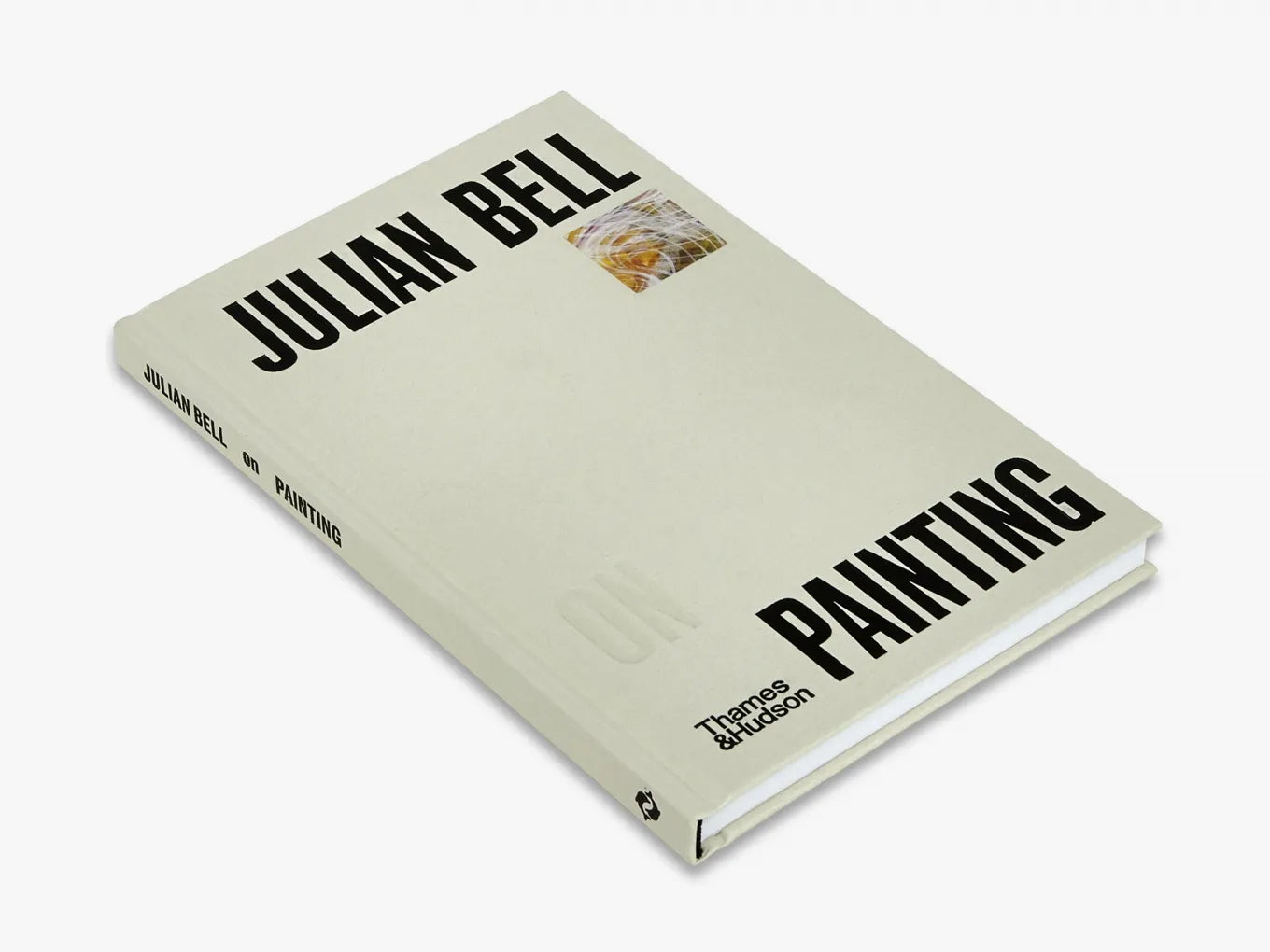 Julian Bell on Painting (Pocket Perspectives) - Art Theory Book for Artists & Students - Perfect for Studio Reference & Art History Studies