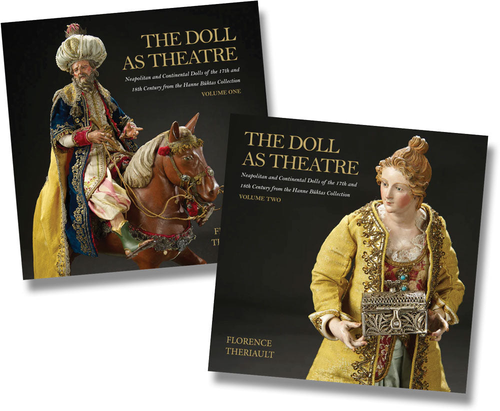 17th & 18th Century Neapolitan & Continental Dolls from Hanne Büktas Collection - Vol 1 & 2 Softbound | Antique European Doll History Book | Perfect for Collectors, Historians & Theater Enthusiasts