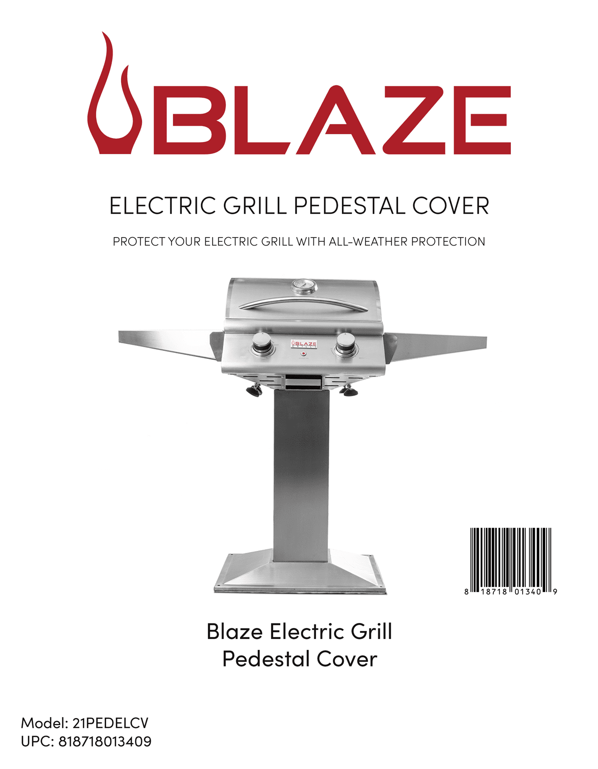 Blaze Grills 21PEDELCV Electric Pedestal Grill Cover - Waterproof, UV-Resistant Outdoor BBQ Grill Cover for Patio, Deck & Backyard Cooking