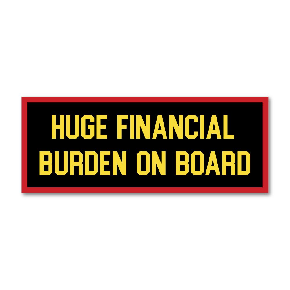 Burden On Board Sticker Decal - Waterproof Vinyl Car Decals for Windows, Laptops & More - Perfect for Skateboards, Cars, Bikes & DIY Projects
