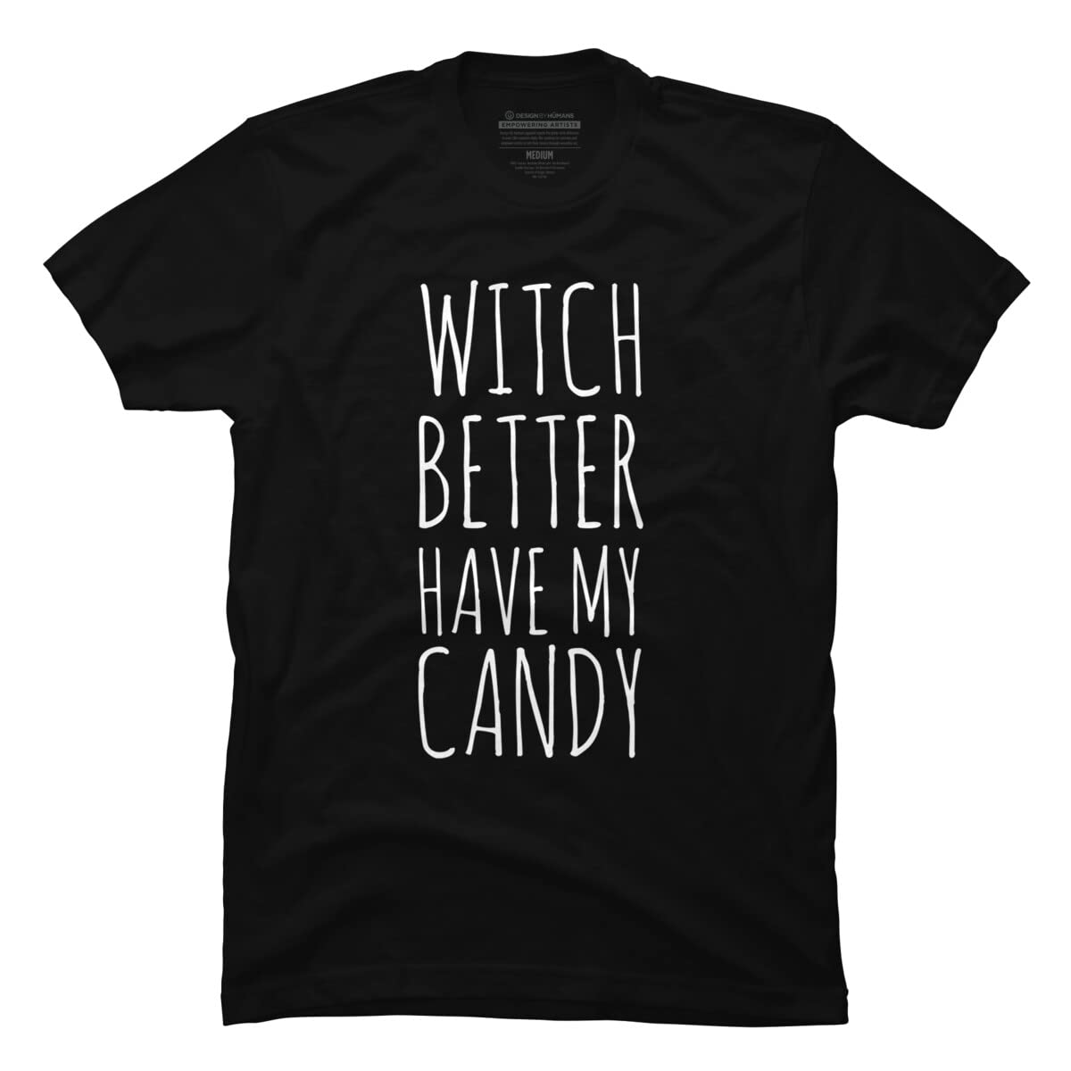 KOLESON Witch Better Have My Candy Graphic T-Shirt for Men - Halloween, Cosplay & Casual Wear - Funny & Unique Design by Humans