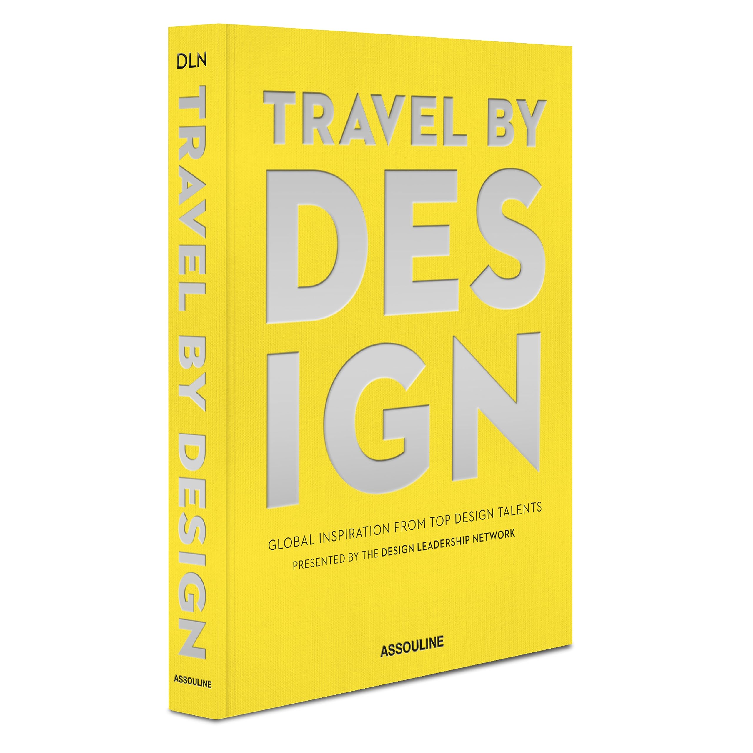 Travel by Design - Luxury Assouline Coffee Table Book for Home Decor & Travel Inspiration | Perfect for Living Rooms, Offices & Gifts