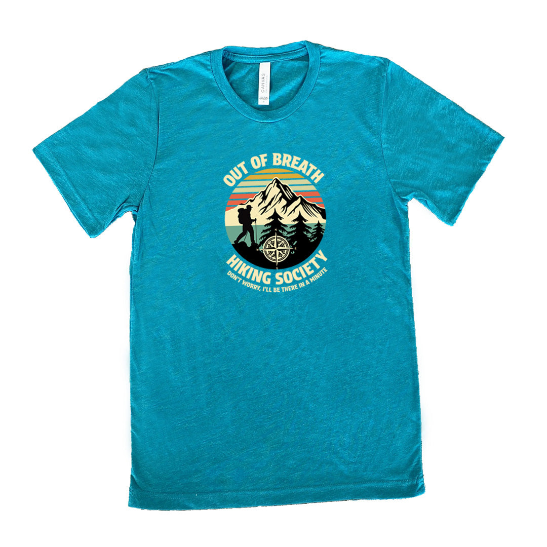 Out Of Breath Hiking Society T-Shirt - Funny Unisex Hiking Tee for Men & Women - Perfect for Outdoor Adventures & Camping Trips