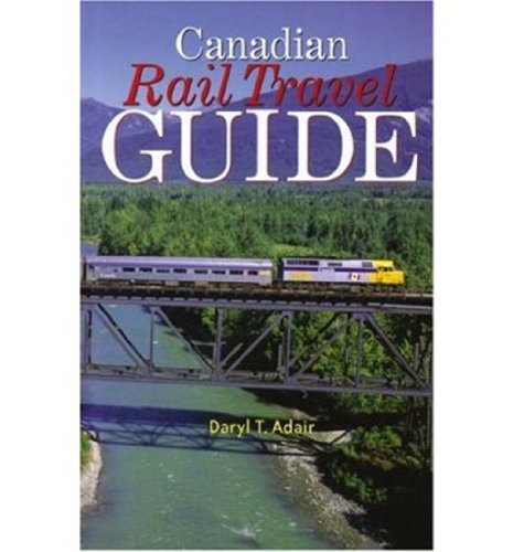 Canadian Rail Travel Guide - Explore Scenic Train Routes & Tips for an Unforgettable Journey | Perfect for Adventure Seekers & Nature Lovers
