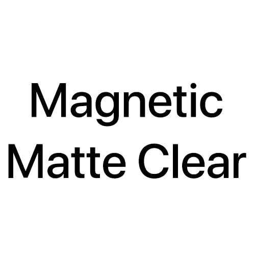 Magnetic Matte Clear