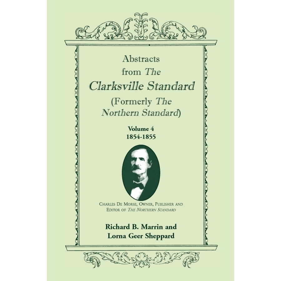 Abstracts from the Clarksville Texas Standard (Formerly Northern Standard) Volume 4: 1854-1855 | Historical Newspaper Archives for Genealogy Research & Texas History Studies