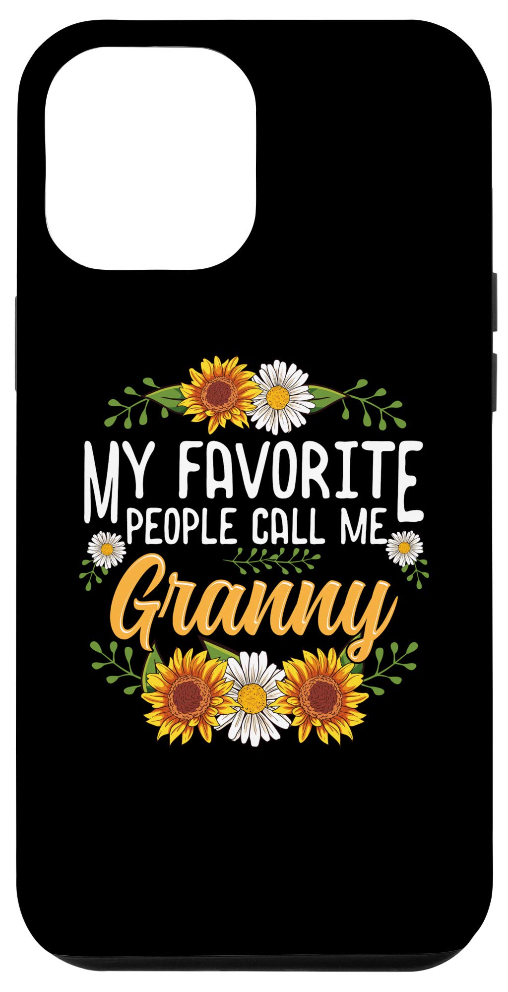 iPhone 12 Pro Max Case - 'My Favorite People Call Me Granny' Funny Phone Cover - Perfect Gift for Grandmas & Elderly Women - Ideal for Everyday Use, Family Gatherings & Special Occasions