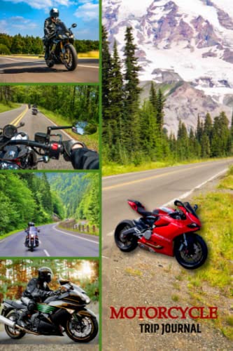 Motorcycle Road Trip Journal Log Book - Travel Adventure Writing Prompts for Motorcyclists | Perfect Gift for Bikers & Travel Enthusiasts | Record Your Epic Rides & Memorable Journeys