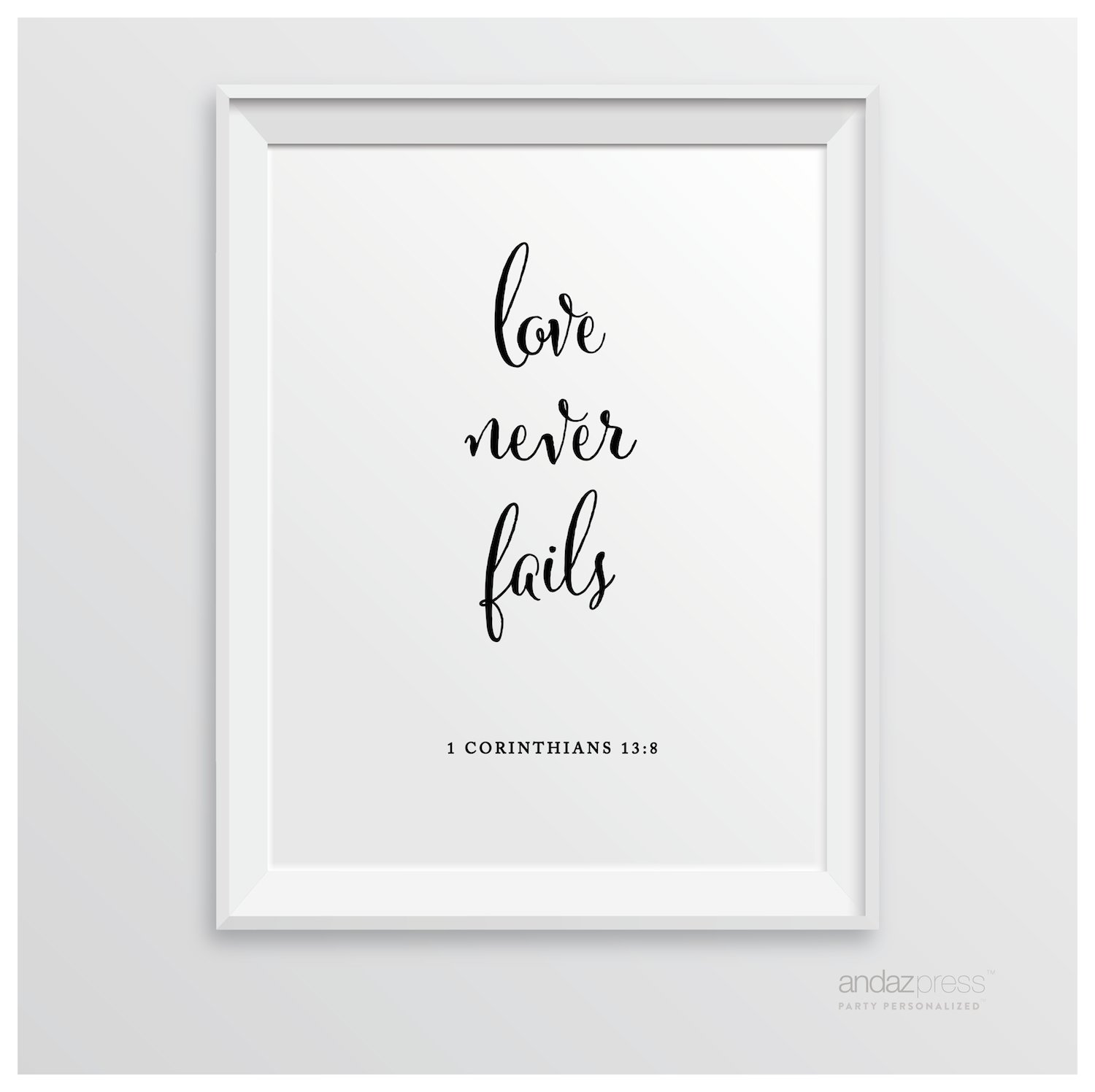 Andaz Press Biblical Wedding Sign - 8.5x11 Inch Black & White Love Never Fails Scripture Art (1 Corinthians 13:8) - Perfect for Christian Weddings, Home Decor & Religious Gifts