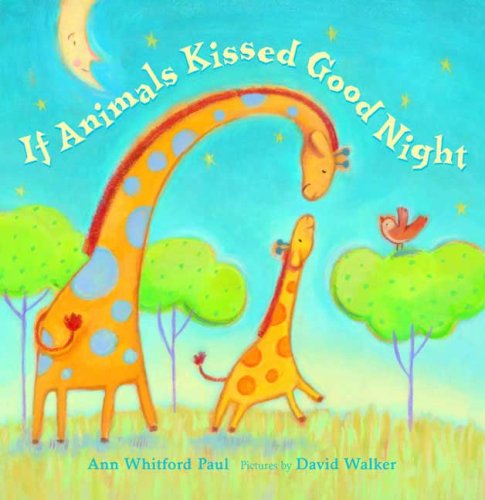 If Animals Kissed Good Night - Children's Bedtime Story Book by Melanie Kroupa | Sweet Animal-Themed Goodnight Book for Toddlers & Kids | Perfect for Bedtime Reading, Baby Showers & Nursery Gifts