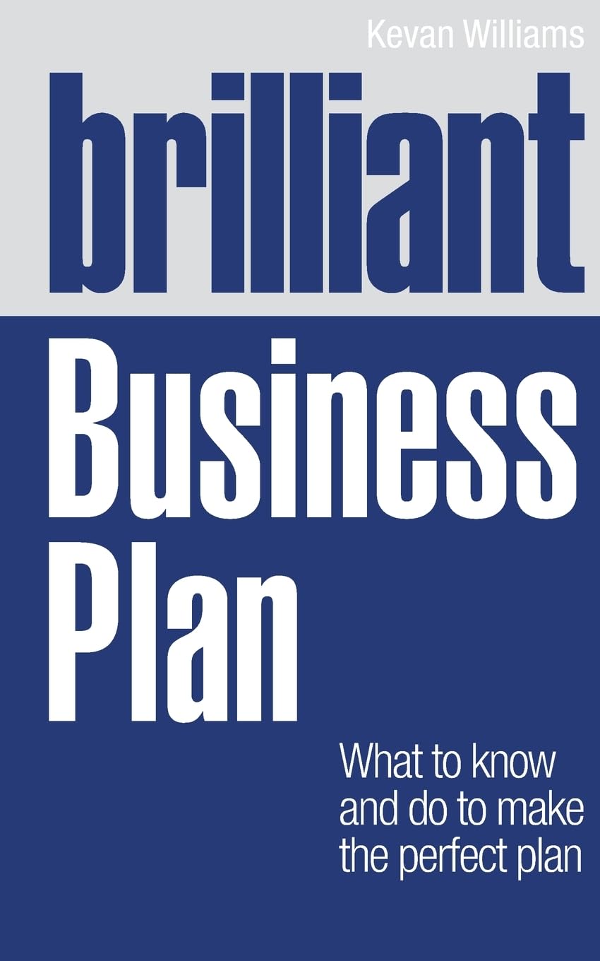 Brilliant Business Plan Guide: Essential Steps to Create the Perfect Plan for Startups & Entrepreneurs | Boost Success & Growth