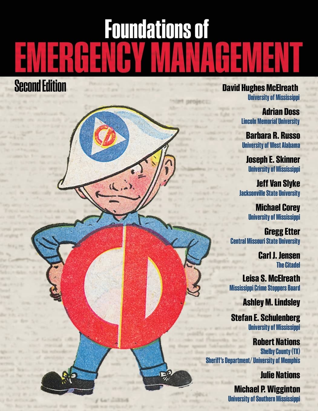 Foundations of Emergency Management - Essential Guide for Disaster Preparedness & Response | Emergency Planning, Crisis Management, Risk Mitigation | Ideal for Professionals, Students & Government Agencies