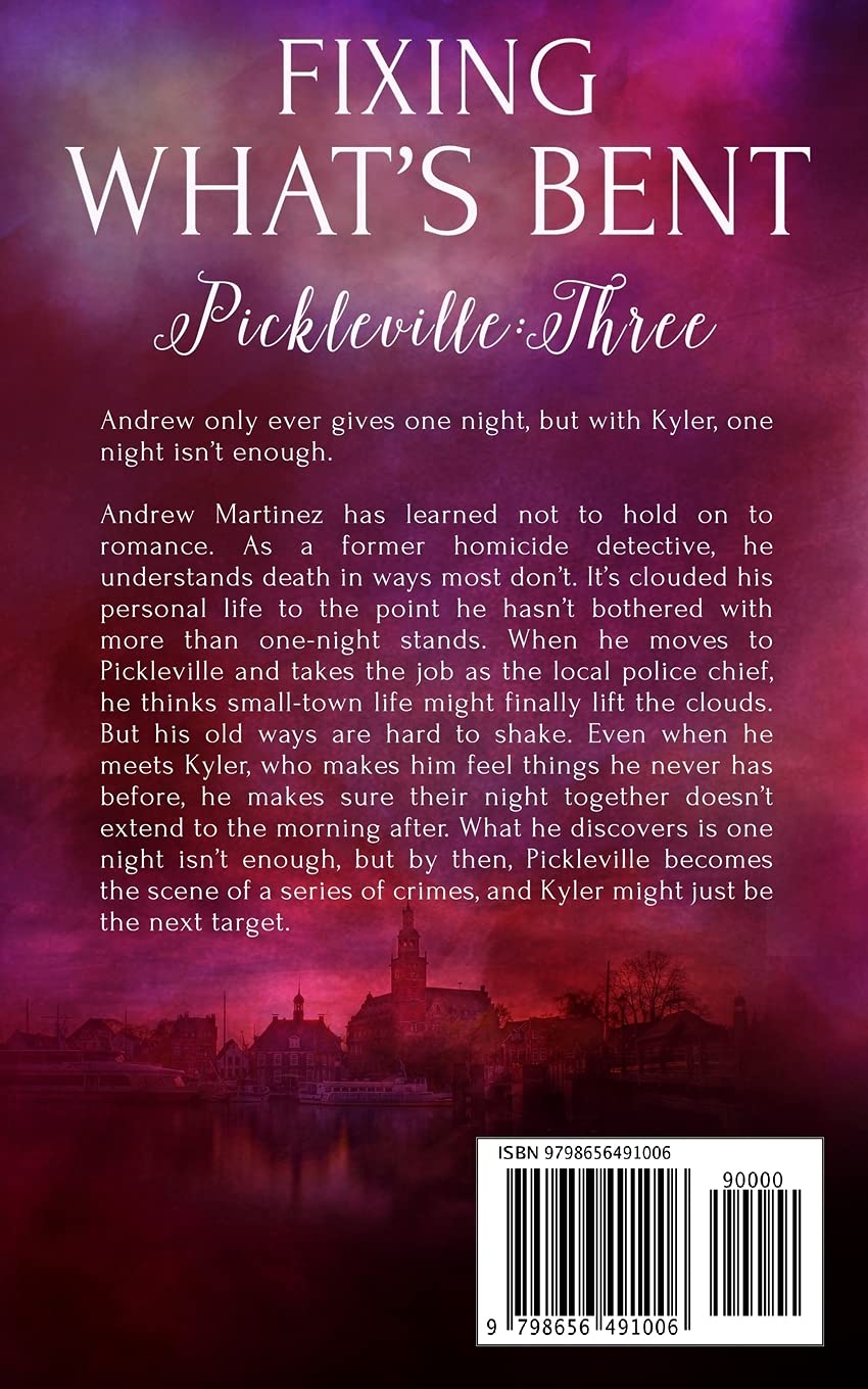Fixing What's Bent: An MM Small Town Mystery Romance (Pickleville Series) - Perfect for LGBTQ+ Readers & Small-Town Romance Lovers