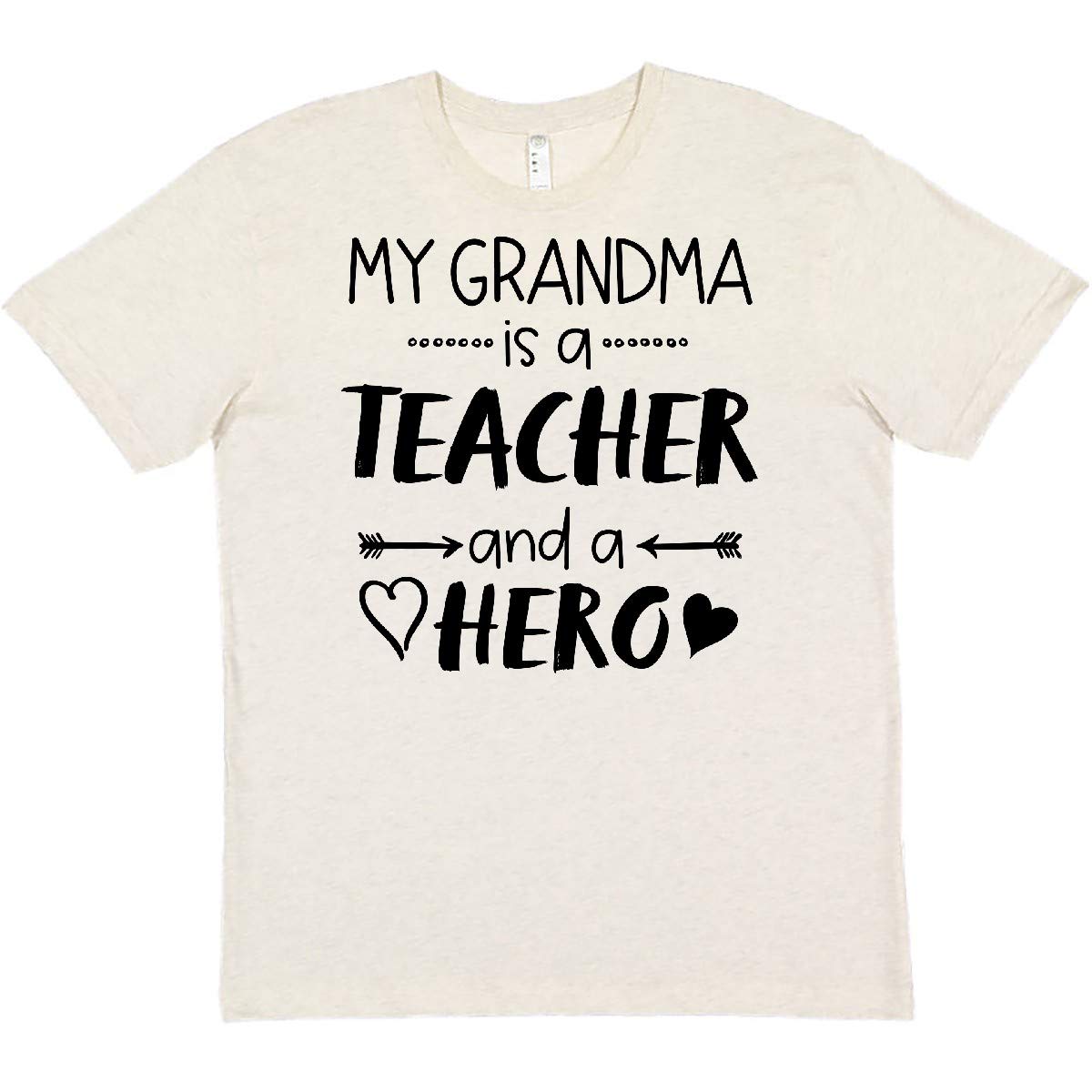 My Grandma is a Teacher and a Hero T-Shirt - Funny & Inspirational Gift for Teachers - Perfect for Teacher Appreciation Day, Retirement Gifts & Family Reunions