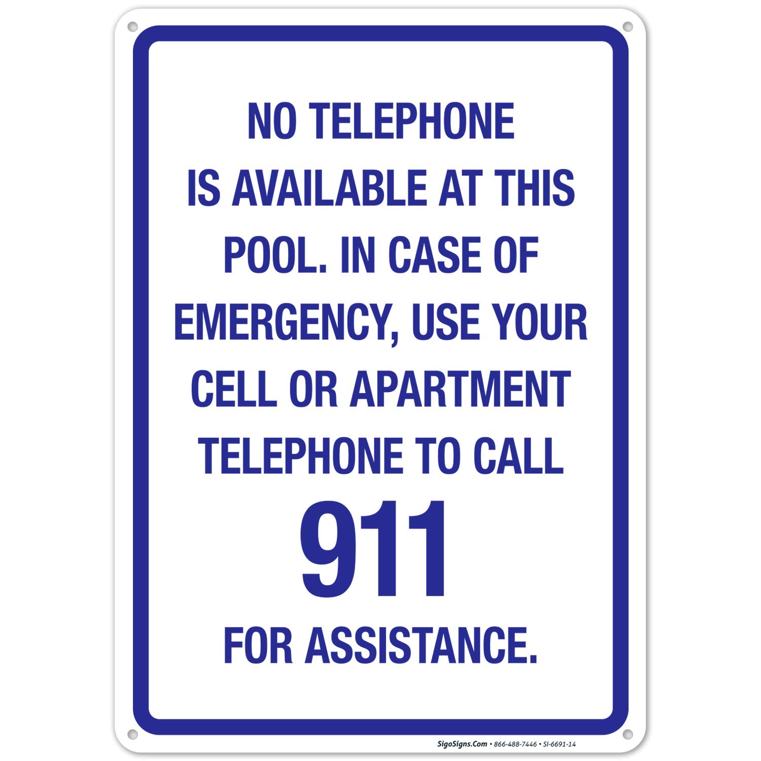 Sigo Signs No Telephone Available at This Pool Sign 10x14 Inches Rust Free Aluminum Fade Resistant Indoor Outdoor Use Made in USA for Swimming Pools Water Parks Public Facilities