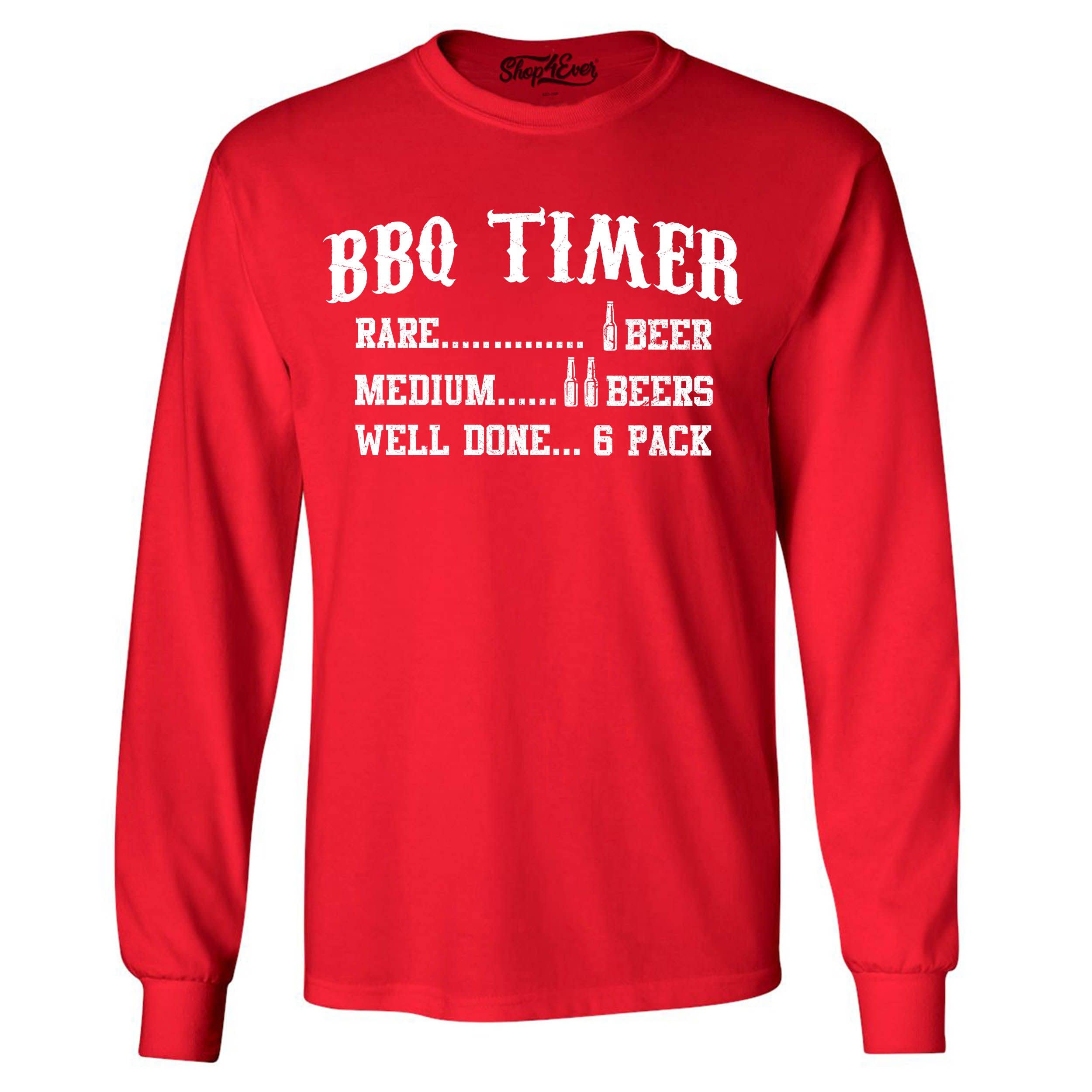 Shop4ever® Funny BBQ Timer Drinking Long Sleeve T-Shirt - Perfect for Grilling Parties, Outdoor Cooking & Beer Enthusiasts