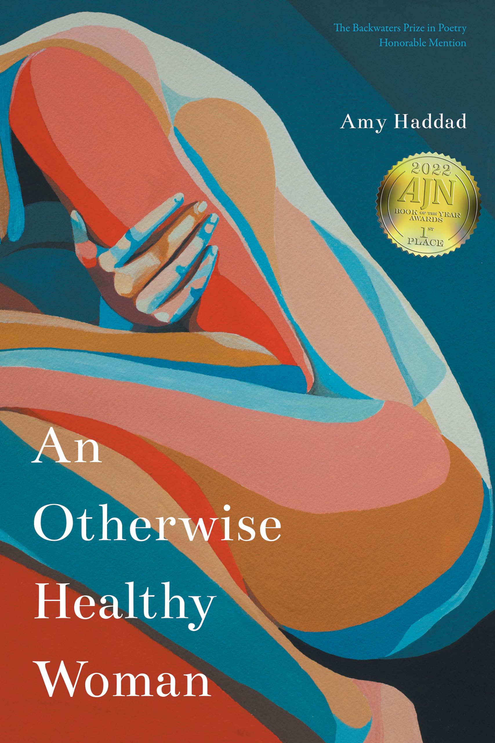 An Otherwise Healthy Woman - Award-Winning Poetry Book | Backwaters Prize Honorable Mention | Perfect for Poetry Lovers & Literary Gift Ideas