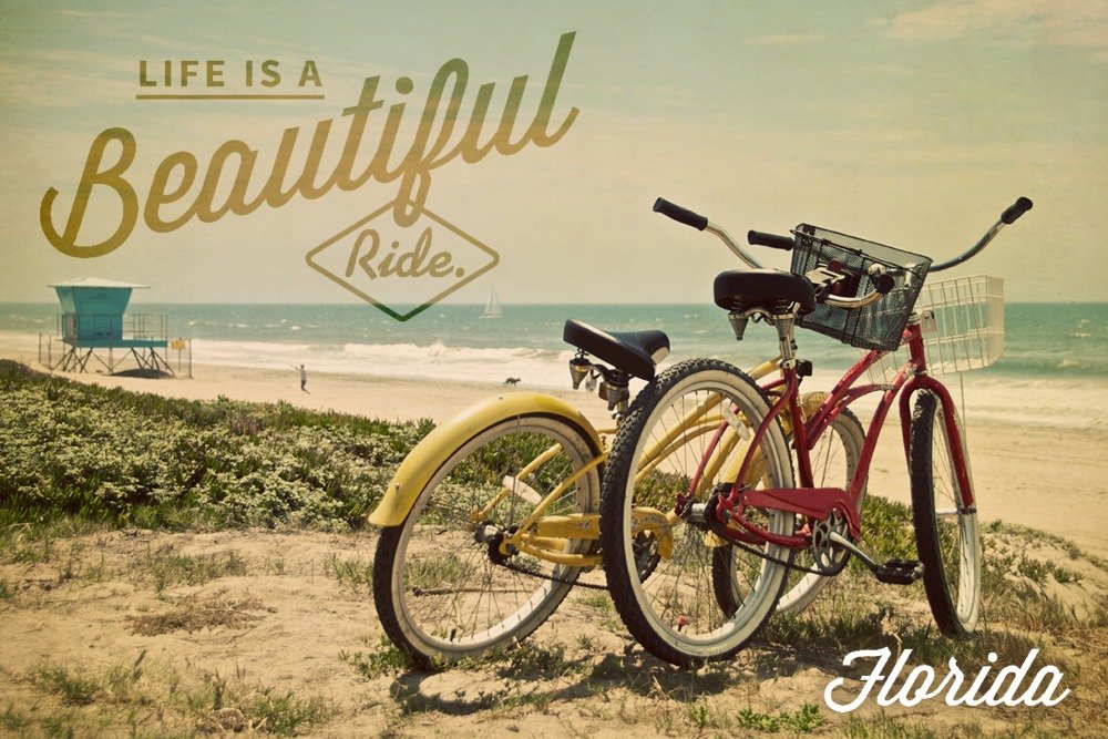 Florida Life is a Beautiful Ride Beach Cruisers 77884 - 24x36 Signed Art Print Poster, Wall Decor for Living Room, Bedroom & Office - Coastal Theme Home Decoration