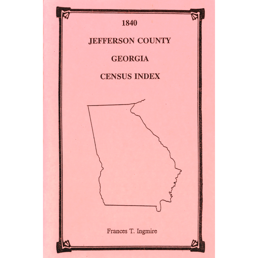 1840 Jefferson County Georgia Census Records - Genealogy & Family History Research for Ancestors Search