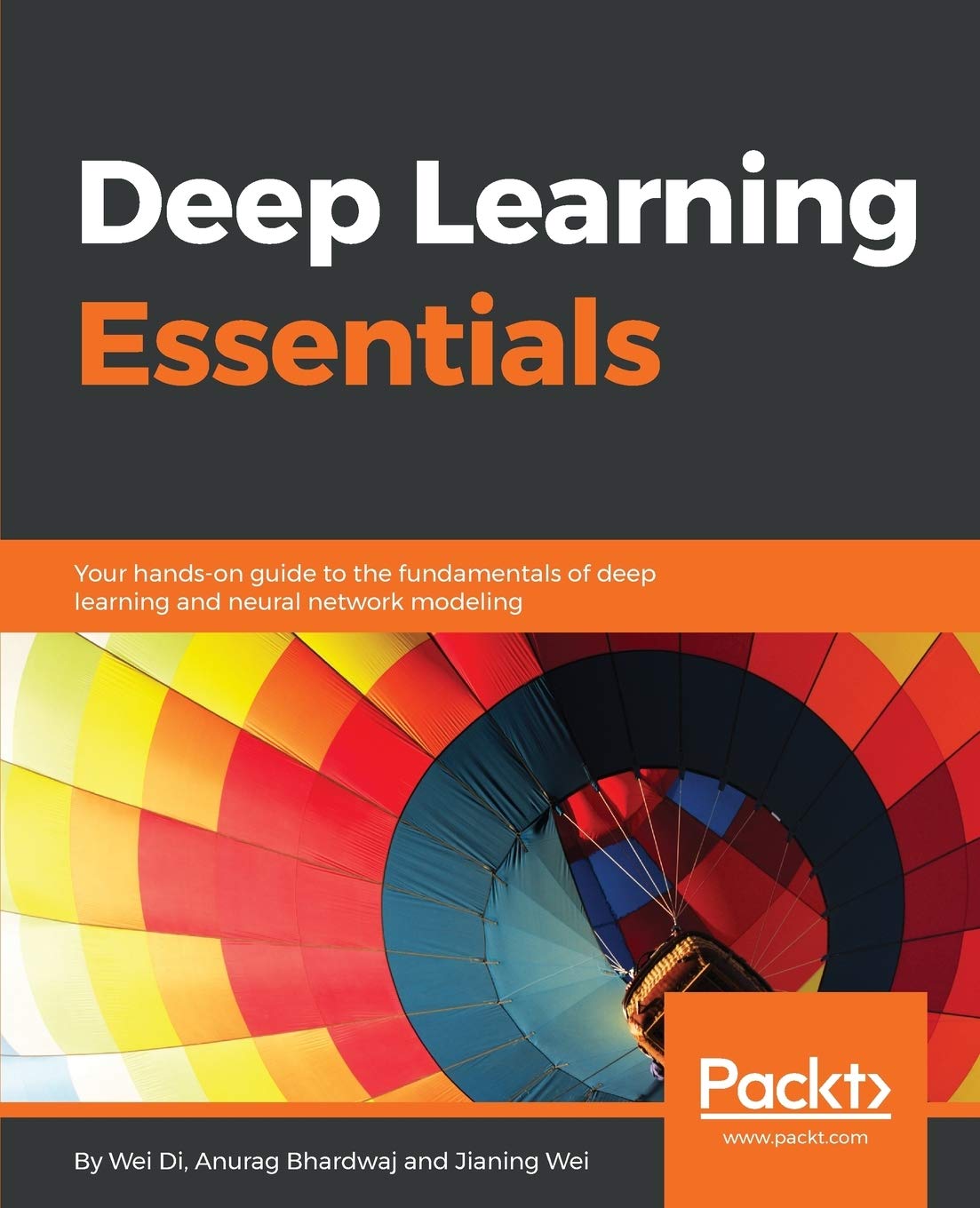 Deep Learning Essentials - Comprehensive Guide for Beginners & Professionals | AI, Machine Learning & Neural Networks | Perfect for Students, Developers & Data Scientists