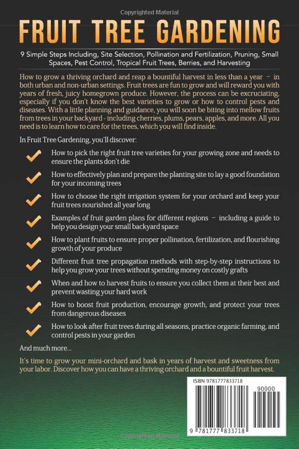 Fruit Tree Gardening Guide: 9 Easy Steps for Site Selection, Pollination, Fertilization, Pruning & Pest Control | Grow Tropical Fruit Trees & Berries in Small Spaces | Perfect for Home Gardeners & Urban Farming