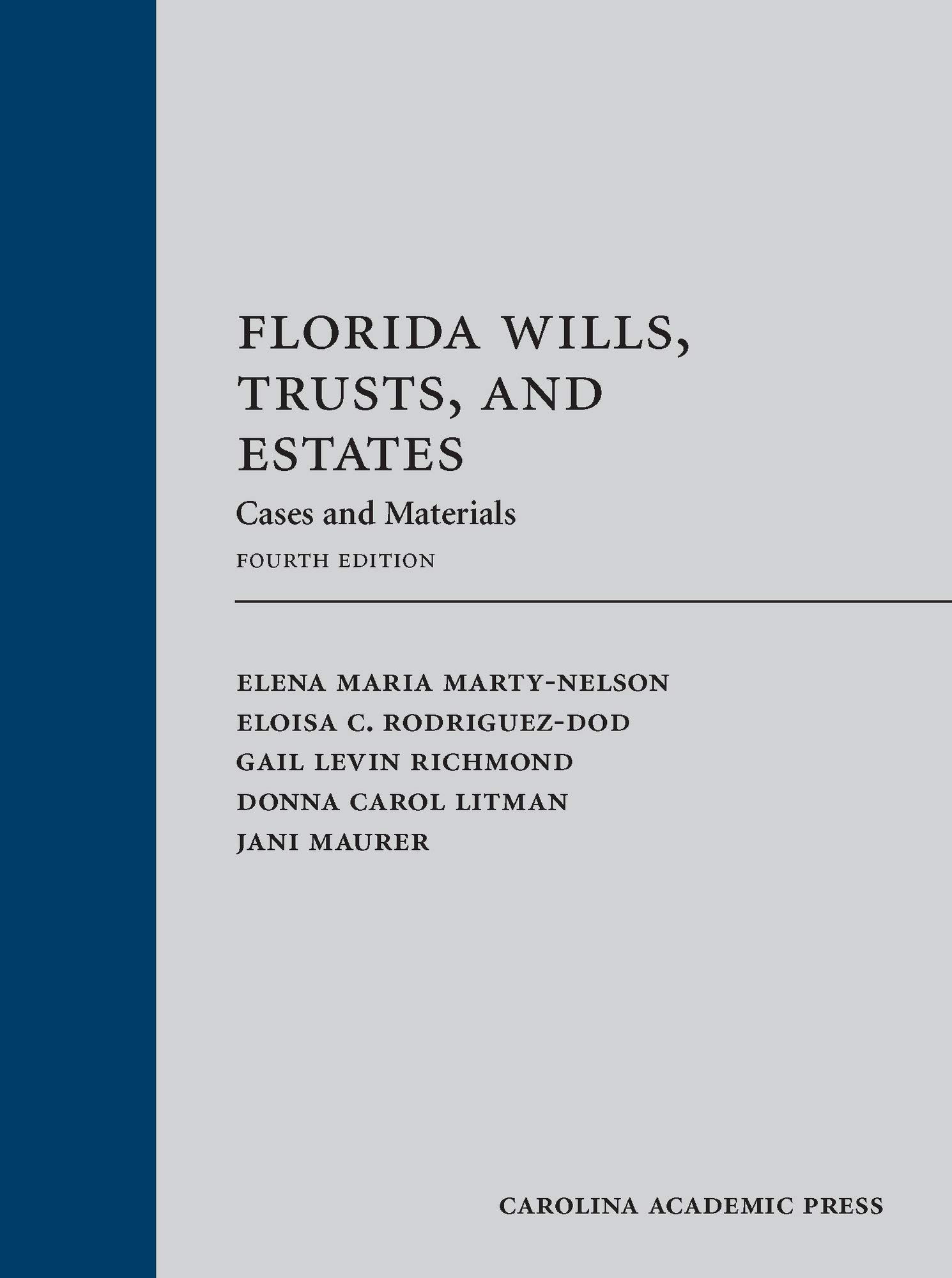 Florida Wills, Trusts & Estates Law Book - Comprehensive Cases & Study Materials for Legal Professionals & Law Students | Estate Planning Guide for Florida Residents