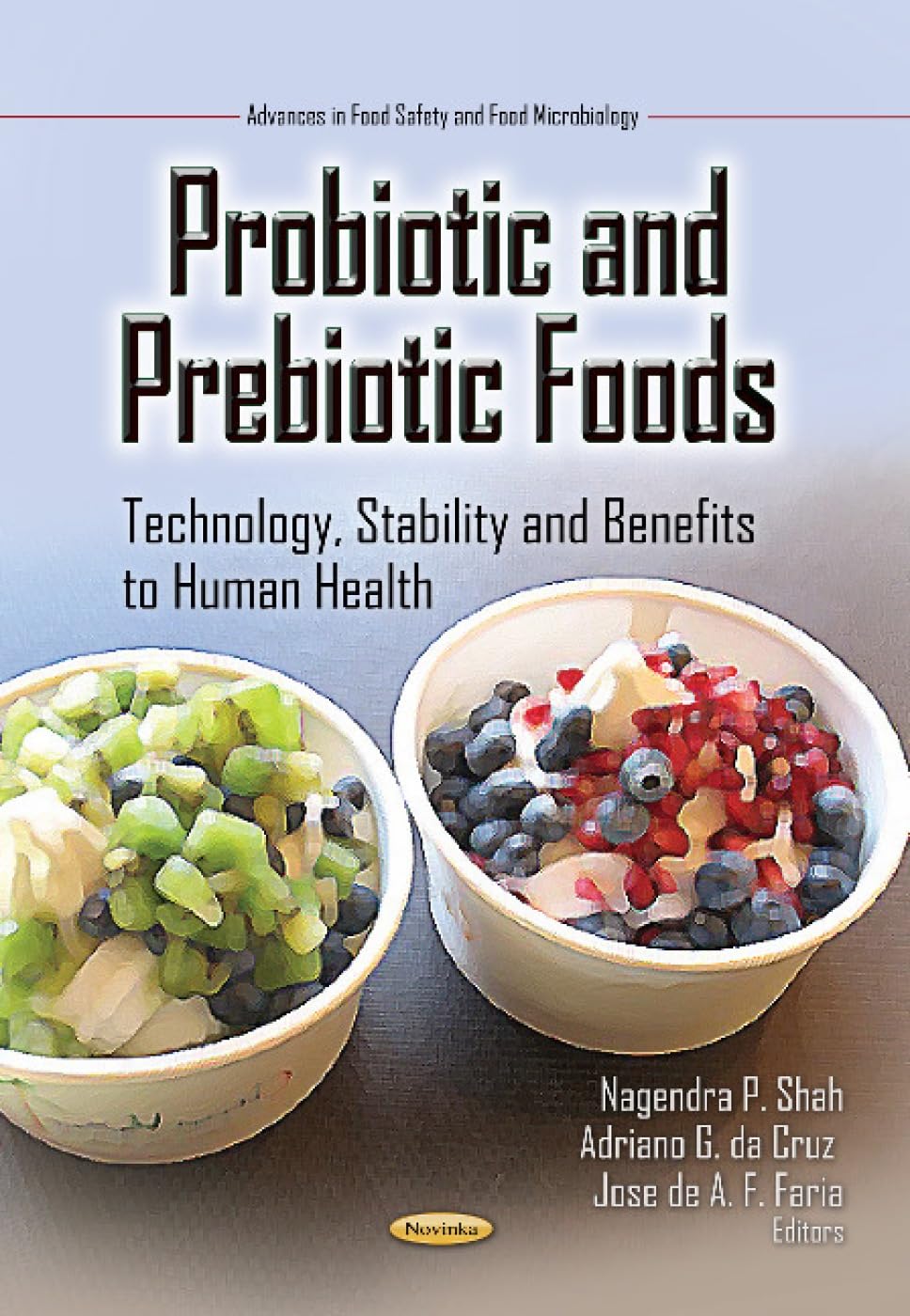 Probiotic and Prebiotic Foods: Technology, Stability & Health Benefits | Gut Health Support for Digestive Wellness & Immune System Boost