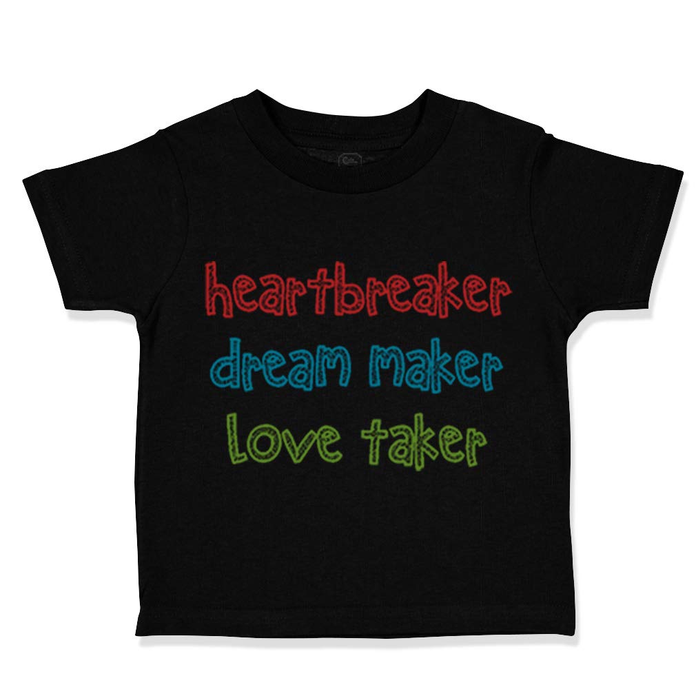 Valentine's Day Toddler T-Shirt - Heartbreaker Dream Maker Love Taker Cotton Tee for Boys & Girls (12 Months, Black) - Perfect for Valentine's Gifts, Family Photos & Holiday Outfits