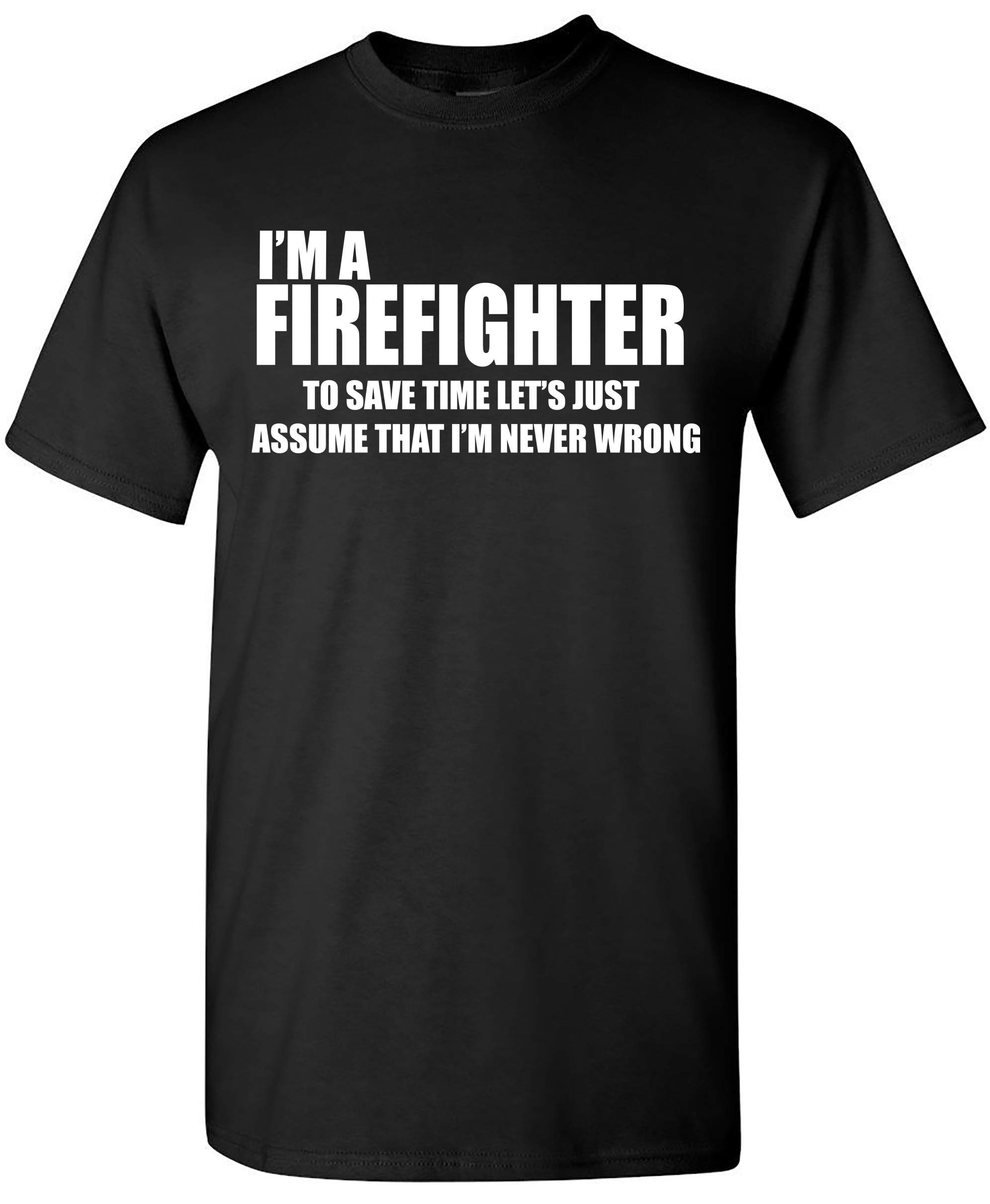 Funny Firefighter T-Shirt for Men - Fire Rescue Humor Graphic Tee - Casual Wear for Fireman Appreciation, Workouts, and Outdoor Activities