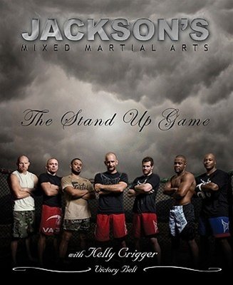Jackson's MMA Stand Up Fighting Techniques - Learn Striking, Kicking & Defense for Mixed Martial Arts | Perfect for Training, Sparring & Self-Defense