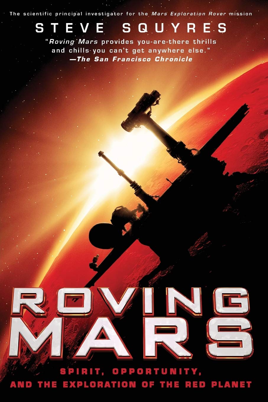 Roving Mars: Spirit, Opportunity & Red Planet Exploration Book - Perfect for Space Enthusiasts & Science Classroom Learning