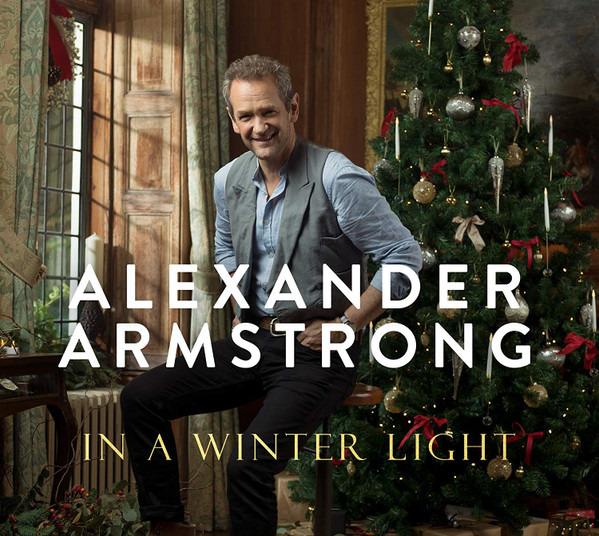Alexander Armstrong - In A Winter Light: A Cozy Holiday Music Album for Christmas Gatherings & Relaxing Winter Evenings