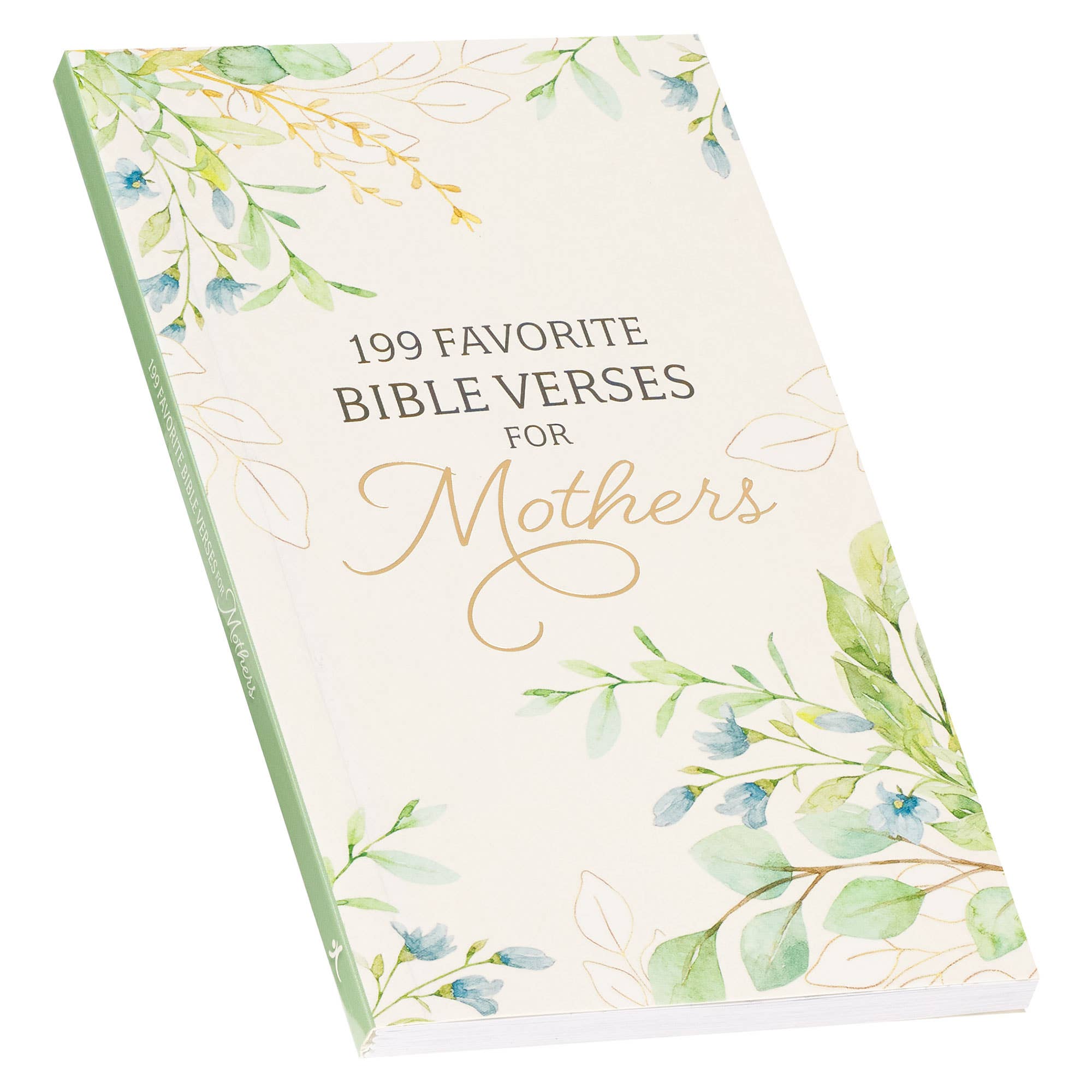 199 Favorite Bible Verses for Mothers - Uplifting Scriptures for Christian Moms, Daily Devotionals & Encouragement - Perfect for Mother's Day Gifts, Prayer Journals & Faith-Based Parenting
